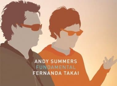 Fernanda Takai lança disco no estilo bossa nova com Andy Summers