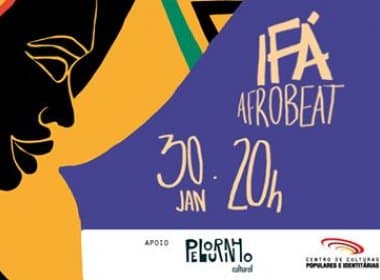 I.F.Á. Afrobeat e SKAnibais se reúnem pela primeira vez em show no Pelourinho
