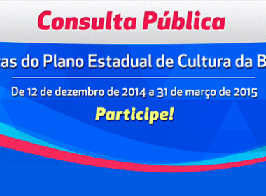 Março será o último mês para a consulta pública sobre Metas do Plano Estadual de Cultura