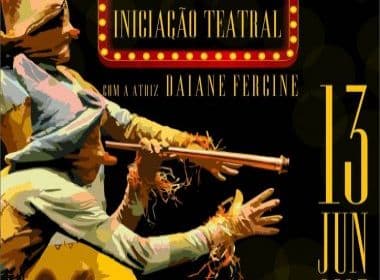 Workshop de Iniciação Teatral em Uauá tem inscrições abertas