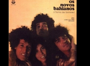 Primeiro disco de Novos Baianos será relançado em vinil