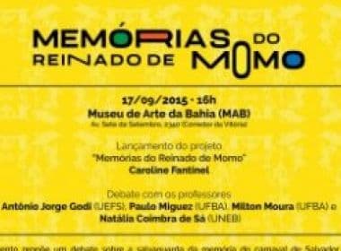 Site de projeto ‘Memórias do Reinado de Momo’ é lançado nesta quinta
