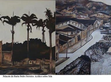 Artista conta a história da cidade de Santo Amaro em vernissage, no Palácio Rio Branco