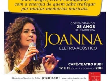 Joanna chega a Salvador pra show em homenagem aos 25 anos de carreira