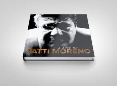 Livro biográfico sobre trajetória artística de Tatti Moreno é lançado nesta quinta