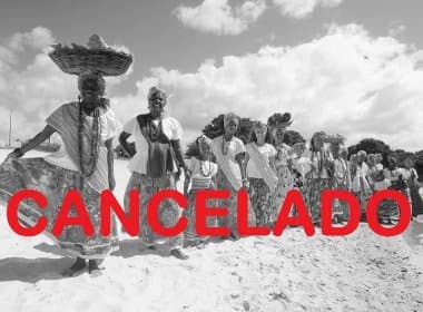 Show das Ganhadeiras de Itapuã no Teatro Sesc-Senac Pelourinho é cancelado
