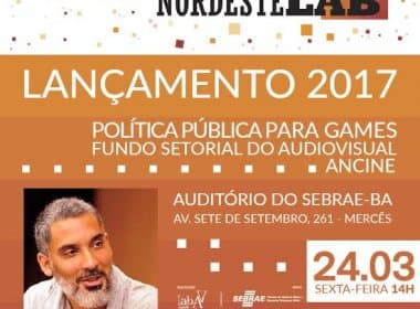 ‘Política Pública para Games’ é o tema do próximo Nordestelab lançado em Salvador