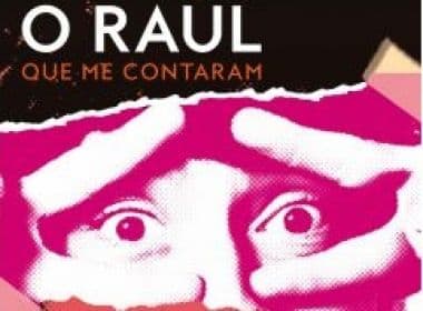 ‘O Raul que me contaram’: Salvador recebe lançamento de livro sobre Raul Seixas