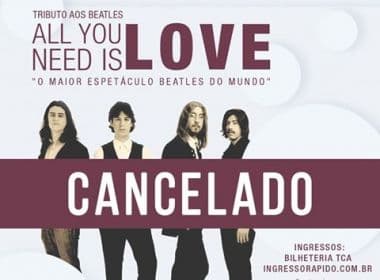 Espetáculo ‘All You Need is Love’ cancela apresentação na Concha Acústica