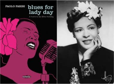 Primeira dama do blues, Billie Holiday ganha biografia em quadrinhos 