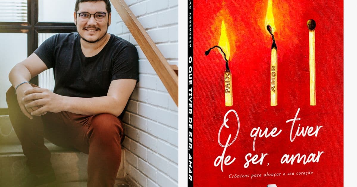 'O que tiver de ser, amar': Escritor baiano Edgard Abbehusen lança novo livro de crônicas