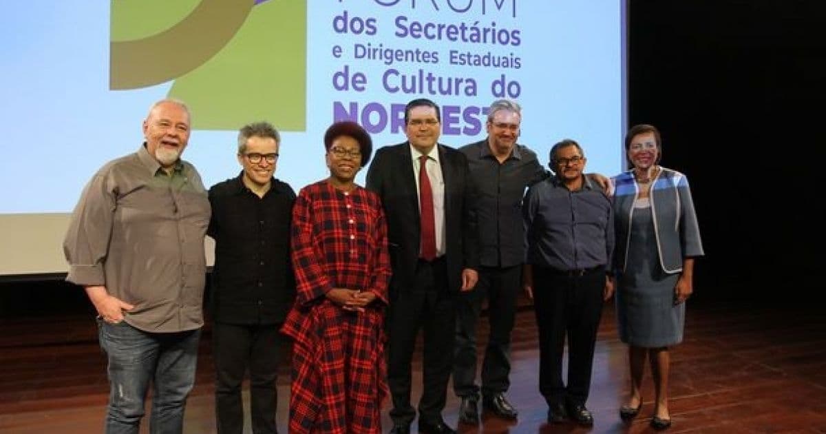 Bahia sedia Fórum dos Secretários e Dirigentes de Cultura do Nordeste