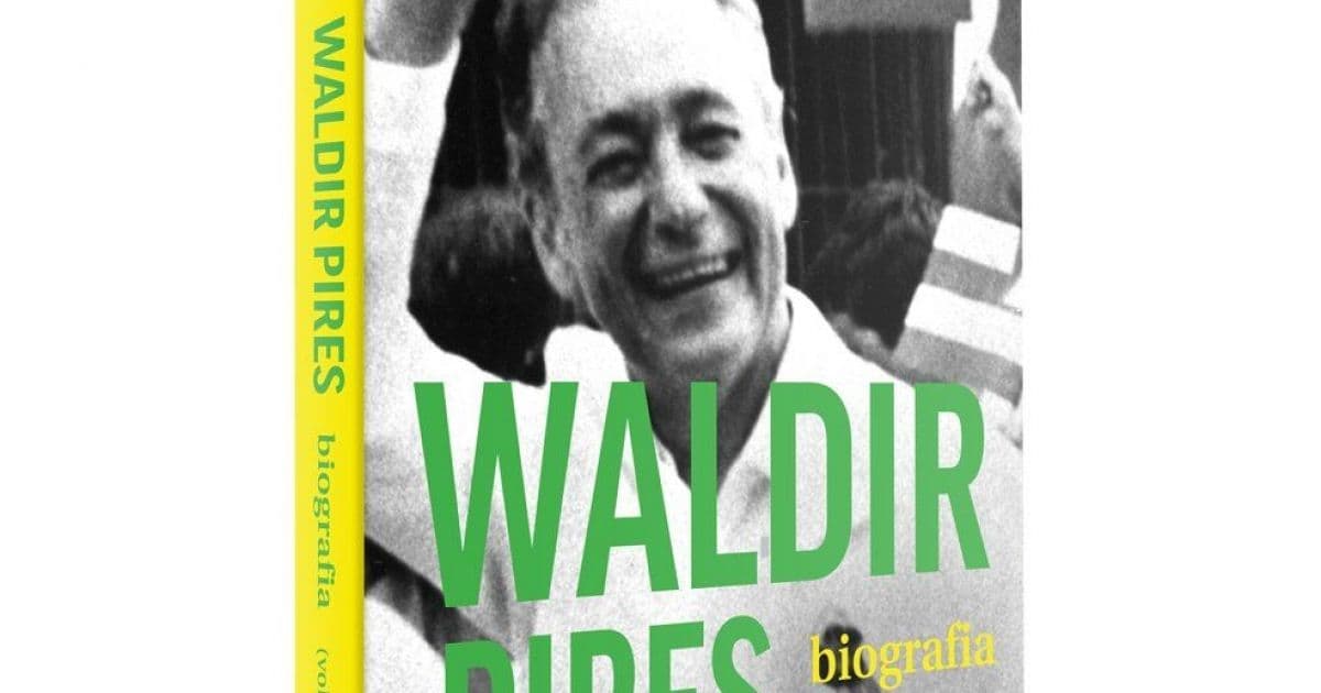 Emiliano José lança 2º volume de biografia de Waldir Pires nesta quinta em Salvador 