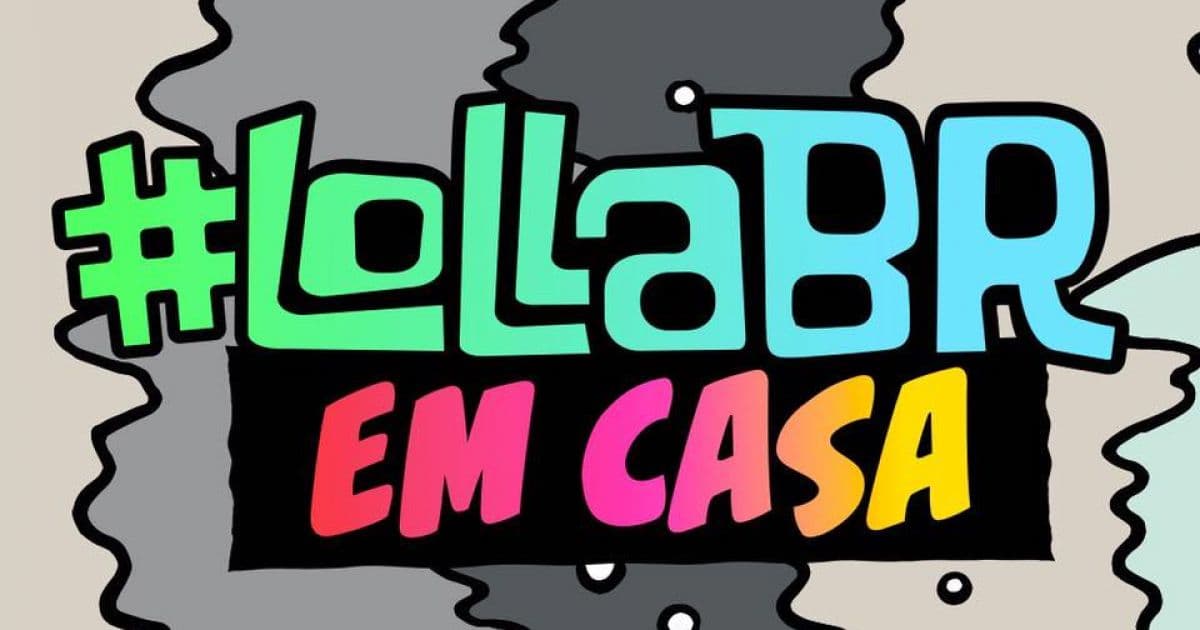 Adiado para dezembro, Lollapalooza Brasil transmite lives shows no Youtube