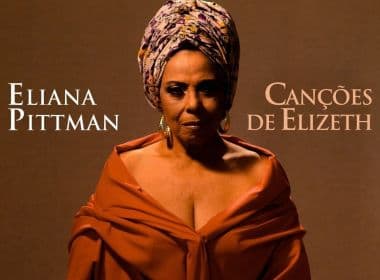 Sucesso na década de  70, Eliana Pittman interpreta músicas do repertório de Elizeth Cardoso em álbum