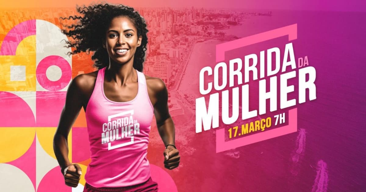 Salvador irá sediar primeira edição da Corrida da Mulher 2024