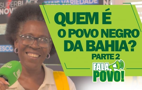 “Eu sou negrão”: Baianos refletem sobre sua identidade racial