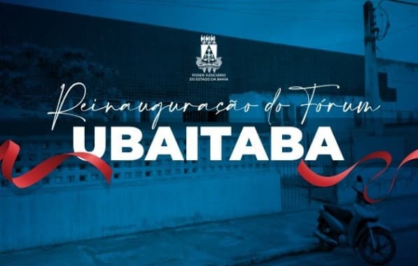 TJ-BA reinaugura fórum na comarca de Ubaitaba nesta sexta-feira
