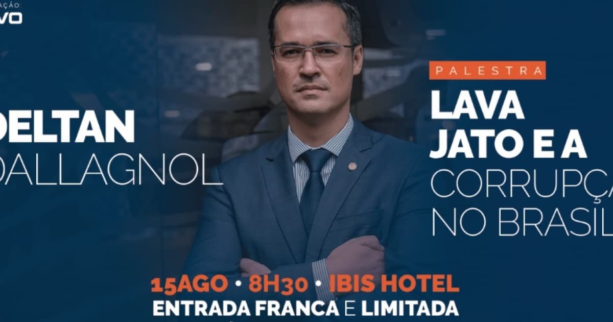 Ex-procurador, Dallagnol vai palestrar sobre Lava Jato e corrupção em cidade na Bahia