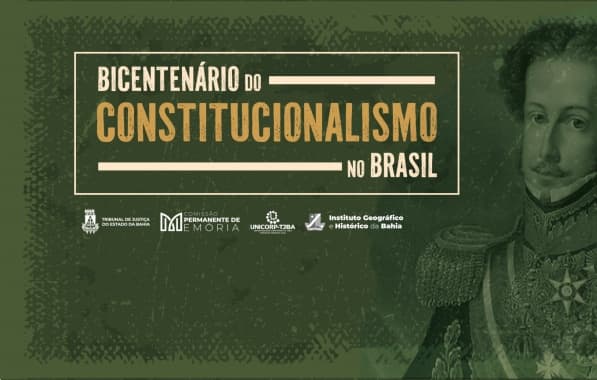 Bicentenário da Constituição: TJ-BA celebrará marco em evento no mês de setembro