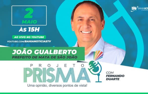 Prefeito de Mata de São João, João Gualberto é o entrevistado do Projeto Prisma nesta terça-feira