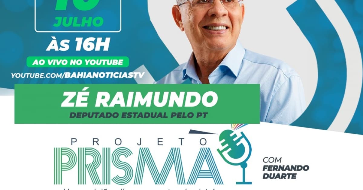 Projeto Prisma entrevista Zé Raimundo, deputado e presidente interino da Assembleia Legislativa da Bahia