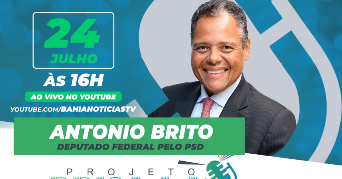 Projeto Prisma entrevista Antonio Brito, deputado federal pelo PSD