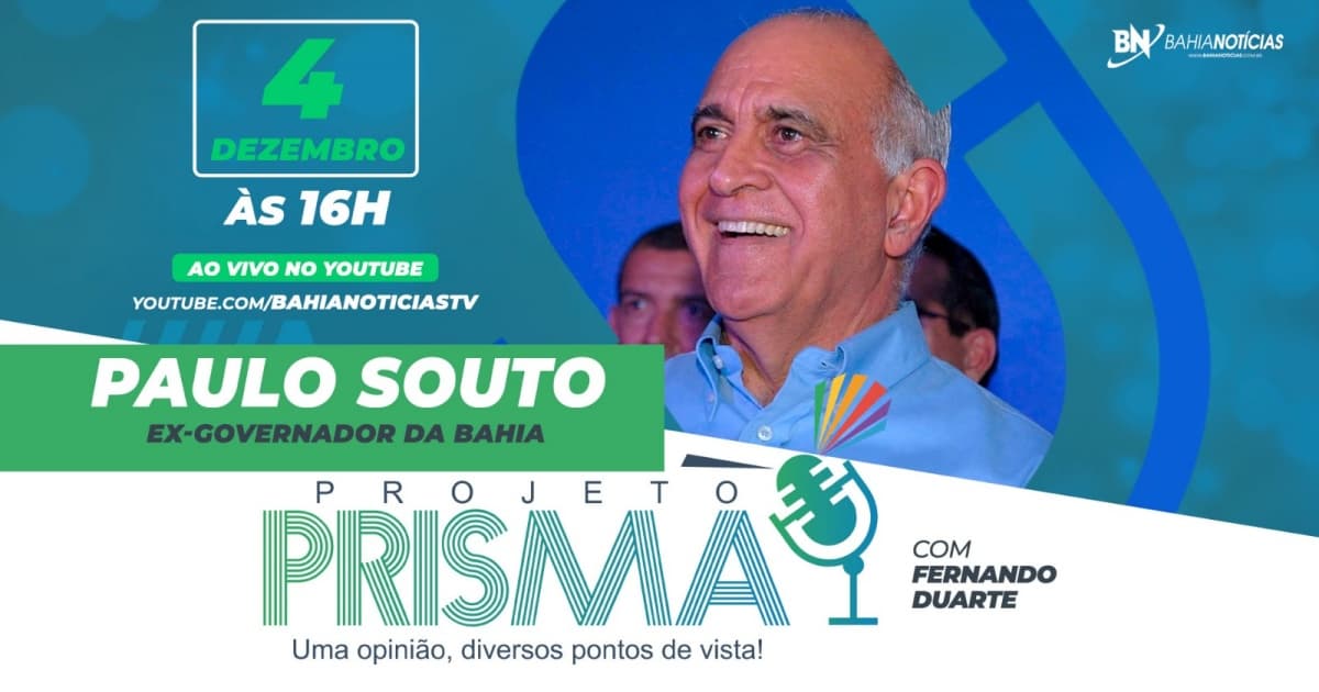 Paulo Souto é o entrevistado do Projeto Prisma nesta segunda-feira