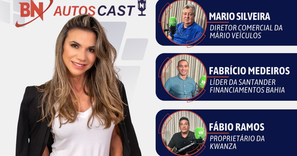 BN Autos Cast: Saiba como adquirir seu carro de A a Z no episódio desta semana