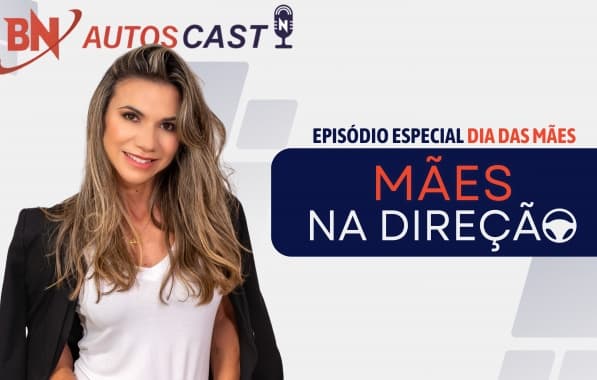 Mães na Direção: BN Autos Cast homenageia mães em episódio especial de despedida da temporada