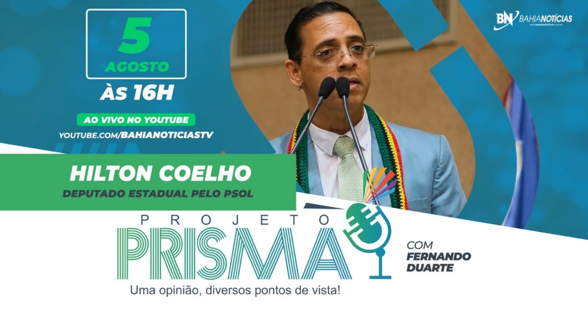 Projeto Prisma entrevista deputado estadual Hilton Coelho nesta segunda-feira